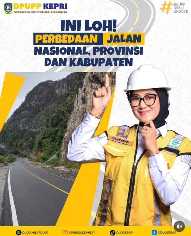 
					Flayer Perbedaan Jalan Nasional, Provinsi, dan Kabupaten. (Dinas PUPRP Kepri)