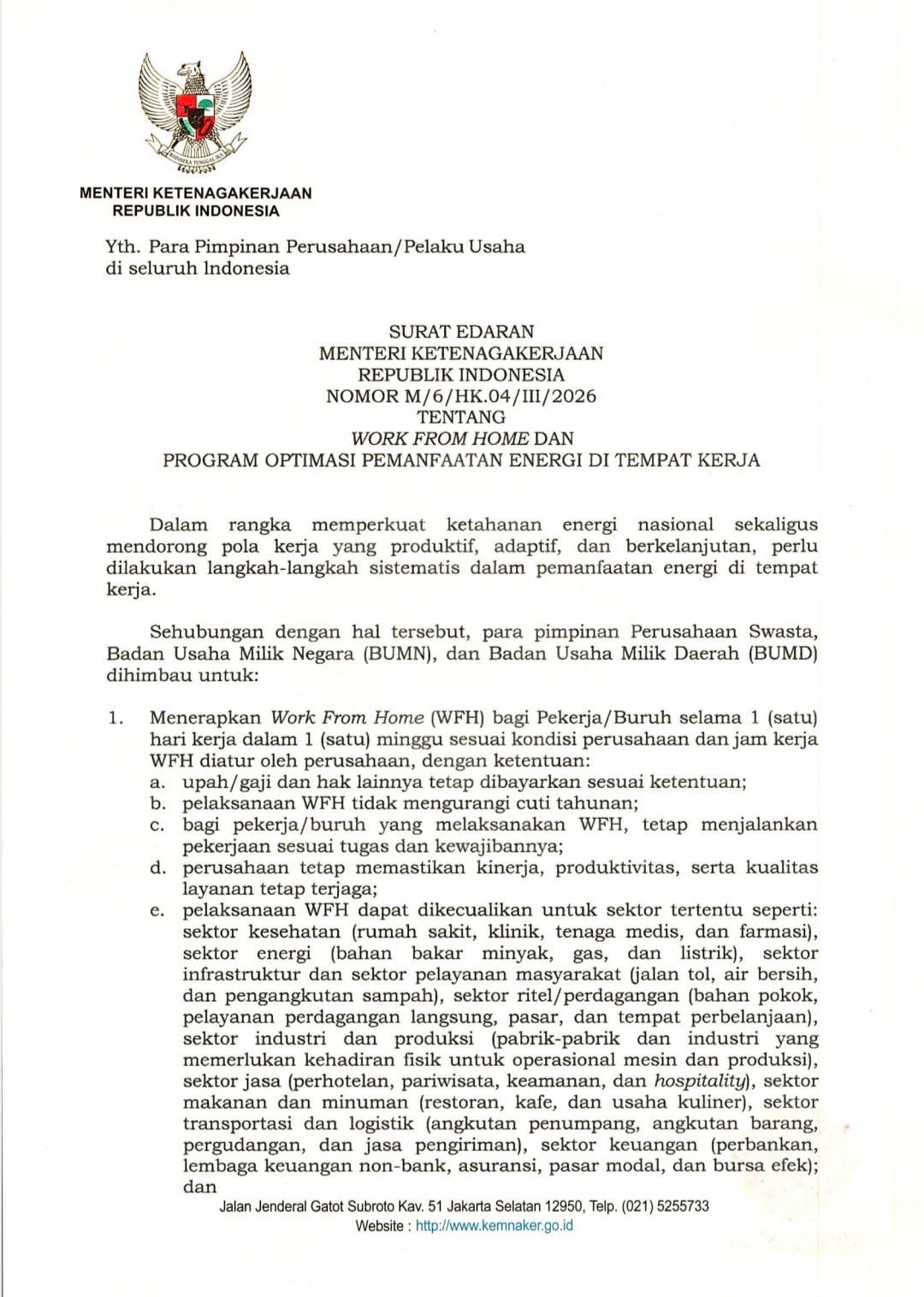 Menaker Imbau Perusahaan Terapkan WFH 1 Hari dalam Sepekan Menaker Imbau Perusahaan Terapkan WFH 1 Hari dalam Sepekan